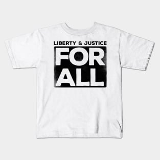 Liberty & Justice For All (black) Kids T-Shirt